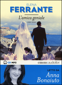 Amica_Geniale_Letto_Da_Anna_Bonaiuto._Audiolibro_(l`)_-Ferrante_Elena